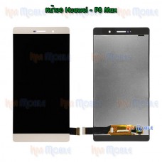 หน้าจอ LCD พร้อมทัชสกรีน - Huawei P8 Max